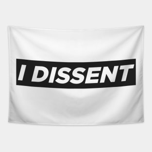 I Dissent RGB Tapestry