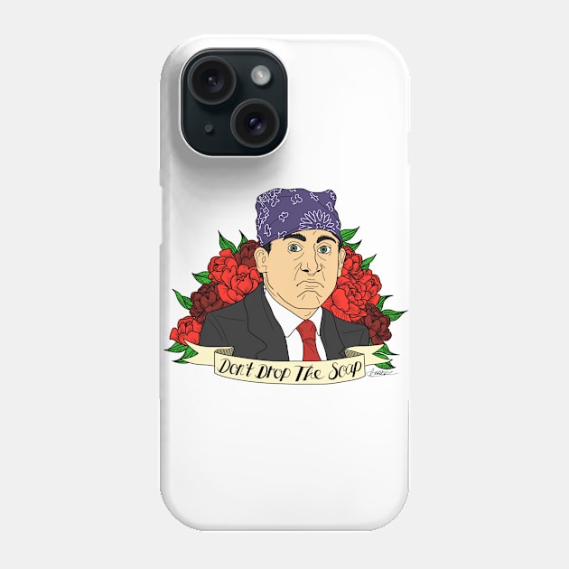 DON'T DROP THE SOAP Phone Case by Maker Art Creations