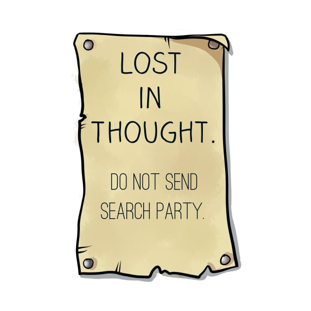 Lost in Thought. Do Not Send Search Party. by Spacey’s