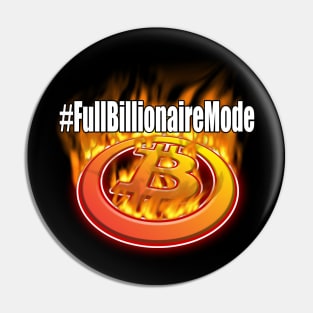 Full Billionaire Mode Pin