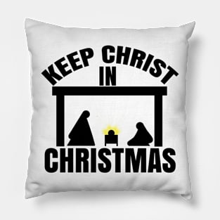 KEEP CHRIST IN CHRISTMAS Simple Nativity Pillow