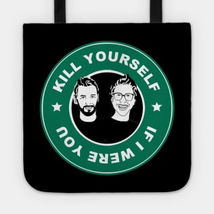 If I Were You - Kill Yourself in a Starbucks Tote