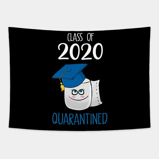 Class of 2020 Quarantined Graduating Toilet Paper Outta Tp Tapestry by neonatalnurse