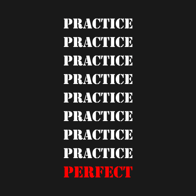 Practice makes perfect! by Mandz11