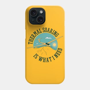 SAILPLANE QUOTE FLYING Phone Case