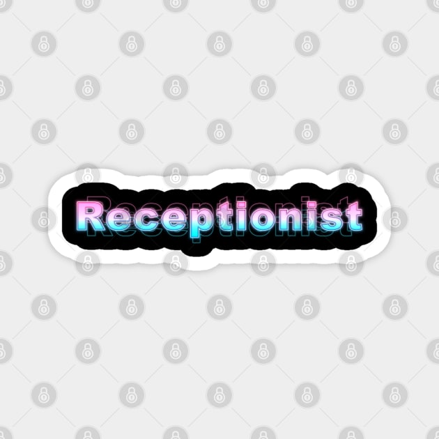 Receptionist Magnet by Sanzida Design