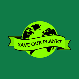 Save The Planet T-Shirt