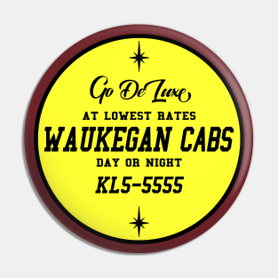 Waukegan Cabs Pin