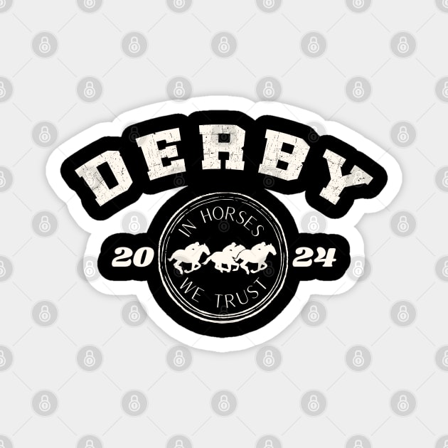 Derby Day 2024 Horse Derby 2024 Family Matching Women Men Magnet by BEZZAIM