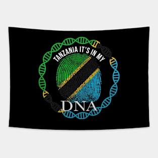 Tanzania Its In My DNA - Gift for Tanzanian From Tanzania Tapestry