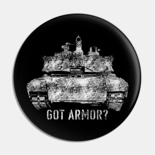 Got Armor? Pin