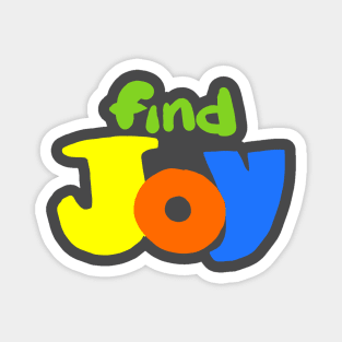 Find Joy Magnet