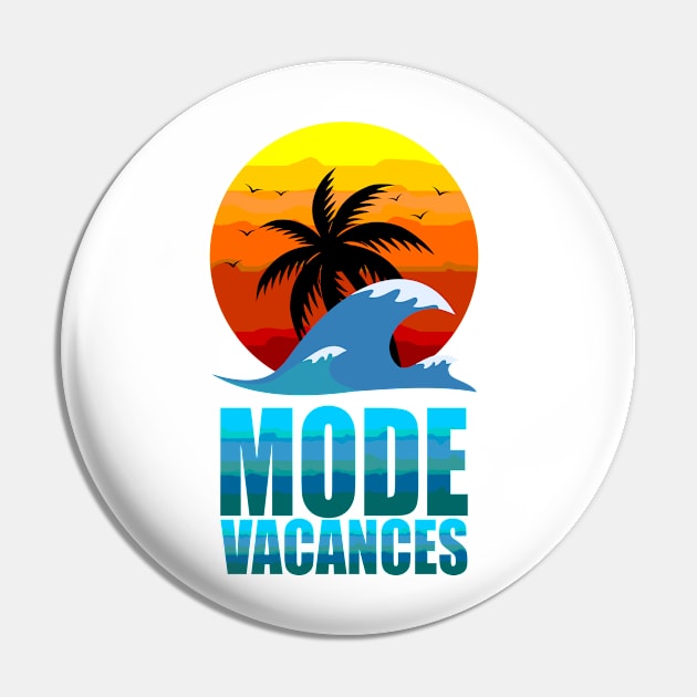 Mode vacances Pin by T-Shirts Zone