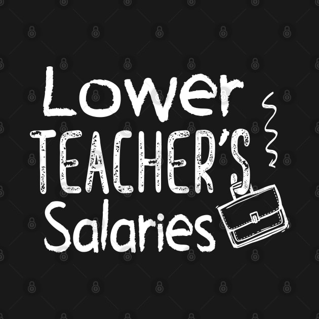 Lower Teacher Salaries Abroad by Estrytee