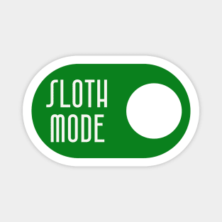 Sloth Mode Magnet