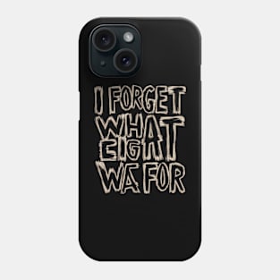 I forget what eight was for outline effect Phone Case