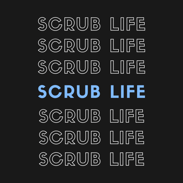 Scrub Life repeated white and blue text design by BlueLightDesign