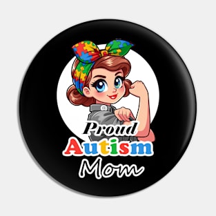 Proud Autism Mom Front Only Pin