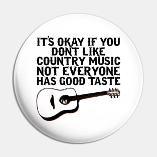 Funny Country Music Pin