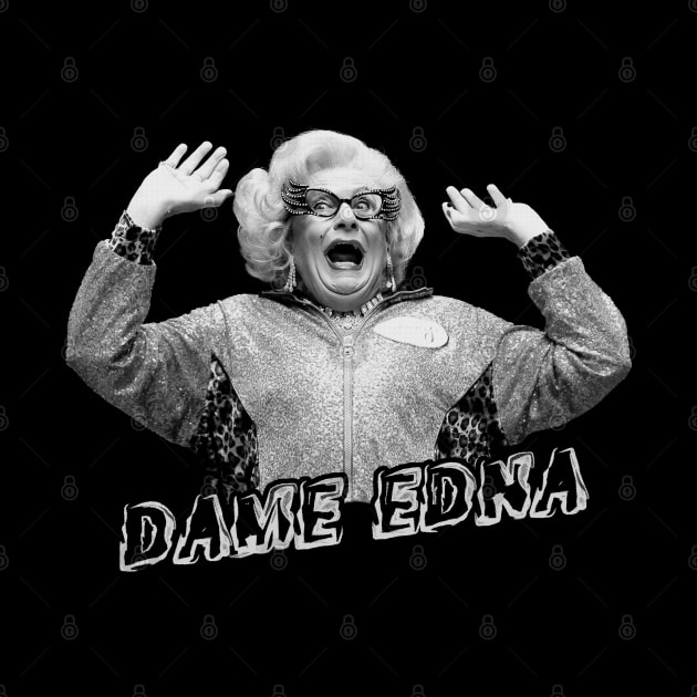 dame edna// black white design T-Shirt by YukieapparelShop