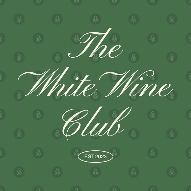 The White Wine Club - Off White Edition by pelicanfly