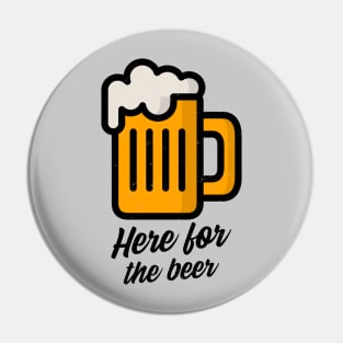 Here For The Beer Pin