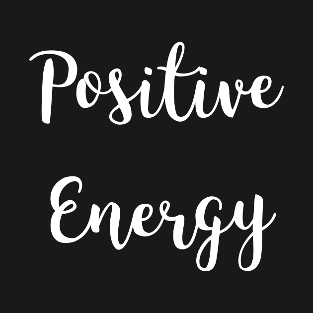 Positive Energy Gift by ChosenArt