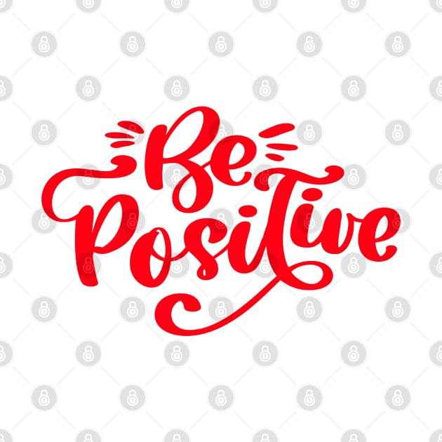 Be Positive by MIRO-07