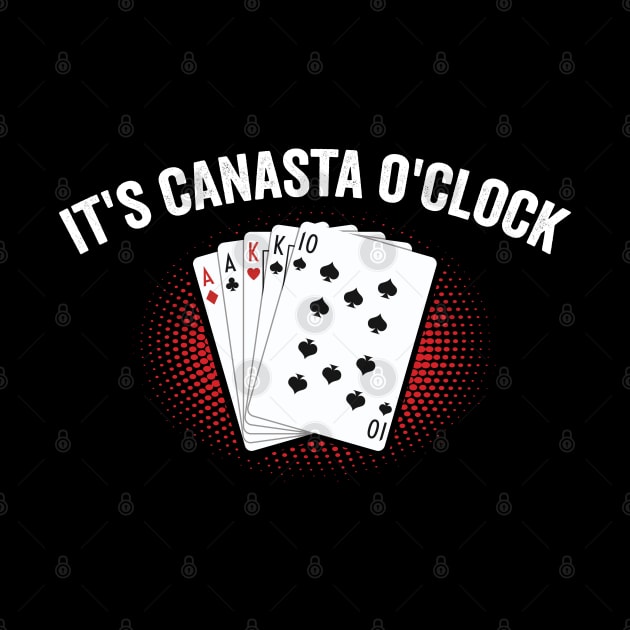 It's Canasta O'clock - canasta lover by Be Cute 