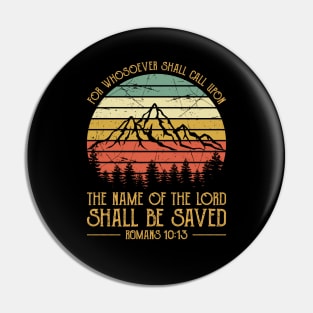 Vintage Christian For Whosoever Shall Call Upon The Name Of The Lord Shall Be Saved Pin