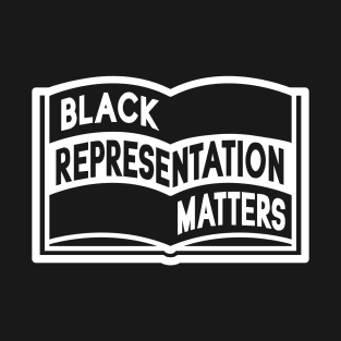 Black Representation Matters T-Shirt