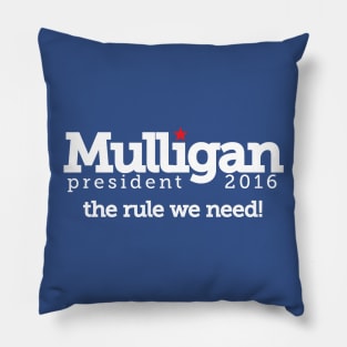 Mulligan for President Pillow
