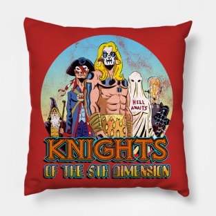 Knights of 5th Dimension Pillow