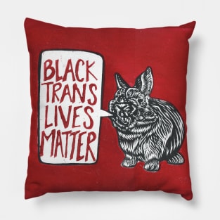 Black Trans Lives Matter! Pillow