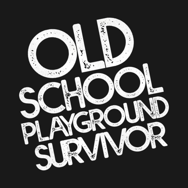 Old School Playground Survivor by linenativ