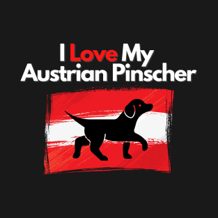 I Love My Austrian Pinscher Design Merch T-Shirt