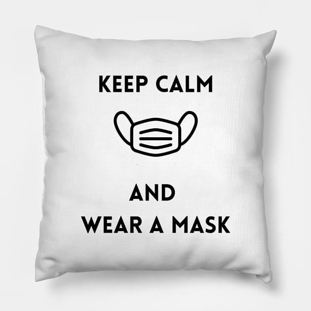 Keep Calm and Wear a Mask Pillow by karmatee