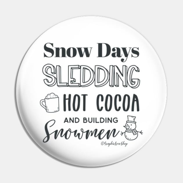 Snow Days © GraphicLoveShop Pin by GraphicLoveShop