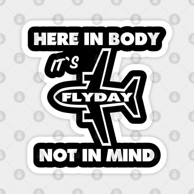 Flyday Magnet by Scaffoldmob