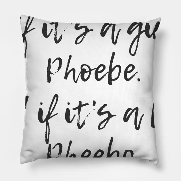 Pheebo Pillow by ryanmcintire1232