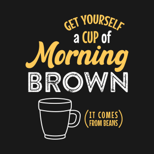 Morning Brown T-Shirt