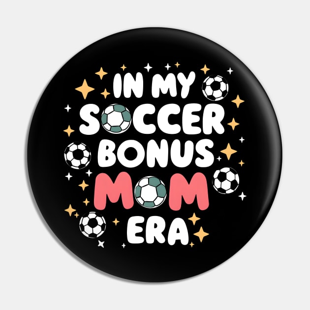 Soccer-Lover Bonus Moms In My Soccer Bonus Mom Era Pin by Pikalaolamotor