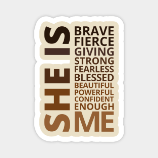 She is Strong, She is me Magnet
