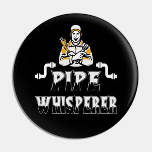 Plumber Whisperer for Plumber Dad Gift Pin