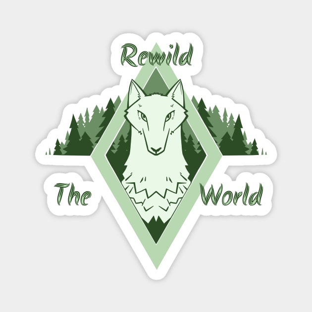 Rewild The World Magnet by FindChaos