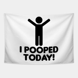 I pooped today Tapestry