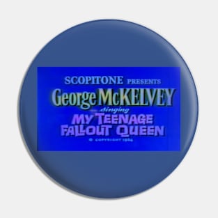 George McKelvey: My Teenage Fallout Queen Pin