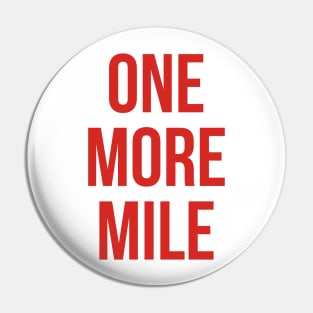 One More Mile 2 Pin