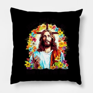 jesus died for me now i live for him Pillow