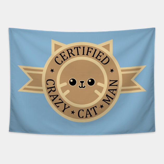 Certified Crazy Cat Man Tapestry by SlothgirlArt